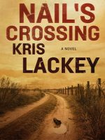 Nail's Crossing Audiobook