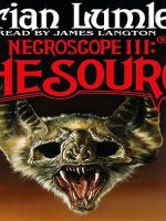 Necroscope III: The Source Audiobook