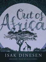Out of Africa & Shadows on the Grass Audiobook