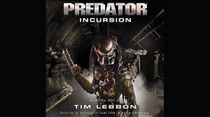 Predator - Incursion Audiobook