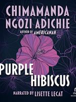 Purple Hibiscus Audiobook
