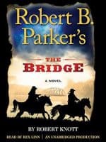 Robert B. Parker's The Bridge Audiobook