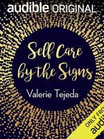 Self Care by the Signs Audiobook