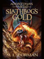 Slathbog's Gold Audiobook