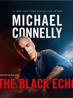 The Black Echo: Harry Bosch Series