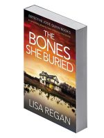 The Bones She Buried: A Completely Gripping