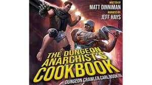 The Dungeon Anarchist's Cookbook Audiobook