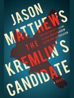 The Kremlin's Candidate Audiobook
