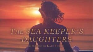 The Sea Keeper's Daughters Audiobook