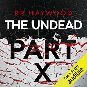 The Undead: Part 10 Audiobook