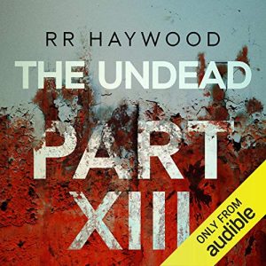 The Undead: Part 13 Audiobook