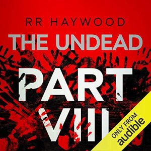 The Undead: Part 8 Audiobook