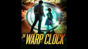 The Warp Clock: A Time Travel Adventure Audiobook