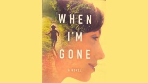 When I'm Gone Audiobook