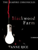 Blackwood Farm Audiobook