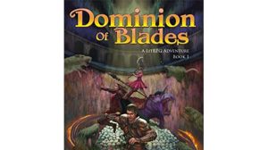 Dominion of Blades Audiobook