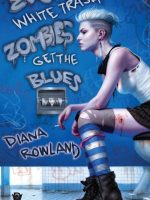 Even White Trash Zombies Get the Blues Audiobook