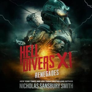 Hell Divers XI: Renegades Audiobook