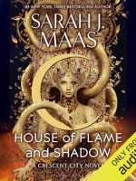 House of Flame and Shadow Audiobook