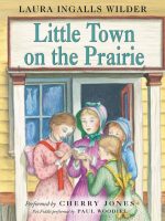 Little Town on the Prairie Audiobook