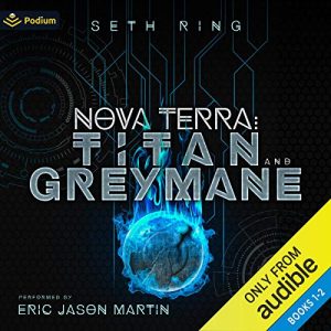 Nova Terra: Titan and Greymane Audiobook