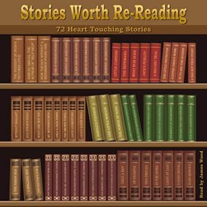 Stories Worth Re-Reading Audiobook