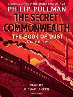 The Book of Dust: The Secret Commonwealth Audiobook