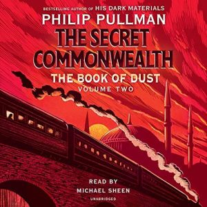 The Book of Dust: The Secret Commonwealth Audiobook