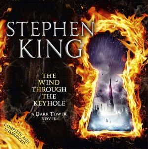 The Dark Tower #8: The Wind Through the Keyhole Audiobook