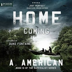 The Survivalist 10 - Home Coming Audiobook