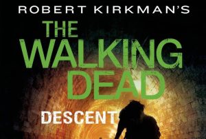 The Walking Dead: Descent Audiobook