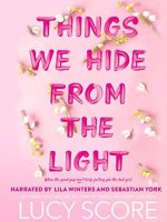 Things We Hide from the Light Audiobook
