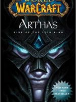 World of Warcraft: Arthas - Rise of the Lich King Audiobook