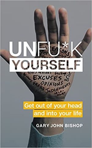 Gary John Bishop – Unfuk Yourself Audiobook