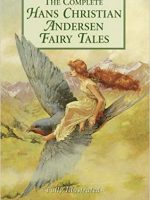 Hans Christian Andersen – Hans Christian Andersen’s Fairy Tales