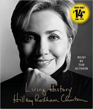 Hillary Rodham Clinton – Living History Audiobook