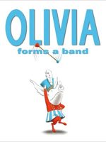 Ian Falconer – Olivia Forms a Band Audiobook