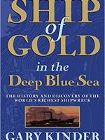 Gary Kinder – Ship of Gold in the Deep Blue Sea Audiobook