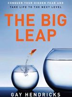 Gay Hendricks – The Big Leap Audiobook