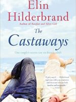 Elin Hilderbrand – The Castaways Audiobook