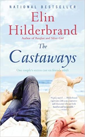 Elin Hilderbrand – The Castaways Audiobook