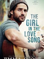 Emma Scott – The Girl in the Love Song Audiobook