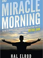 Hal Elrod – The Miracle Morning Audiobook