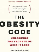 Dr. Jason Fung – The Obesity Code Audiobook