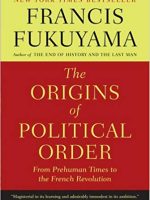 Francis Fukuyama – The Origins of Political Order Audiobook