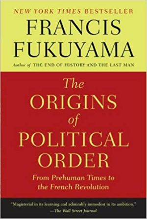 Francis Fukuyama – The Origins of Political Order Audiobook