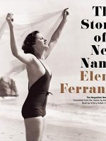 Elena Ferrante – The Story of a New Name Audiobook