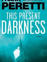 Frank Peretti – This Present Darkness Audiobook