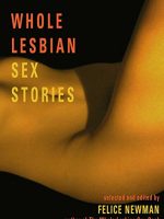 Felice Newman – Whole Lesbian Sex Stories Audiobook