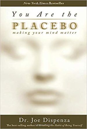 Dr. Joe Dispenza – You Are the Placebo Audiobook